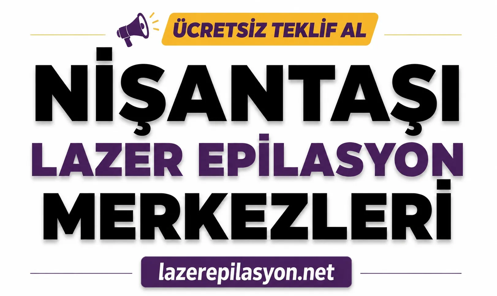 Nişantaşı Lazer Epilasyon